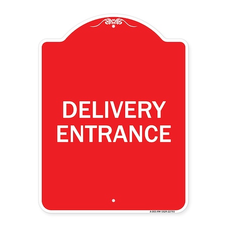 Signmission Traffic Entrance Sign Delivery Entrance, Red & White Aluminum Sign, 18" x 24", RW-1824-22793 A-DES-RW-1824-22793